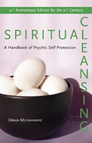 Spiritual Cleansing: Handbook of Psychic Protection (English Edition)