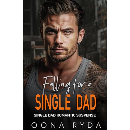 Falling for a Single Dad by Oona Ryda episode artwork