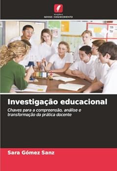 Investigação educacional (Portuguese Edition)