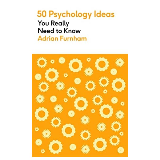 50 Psychology Ideas You Really Need to Know