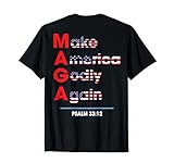 Make America Godly Again (on back) T-Shirt
