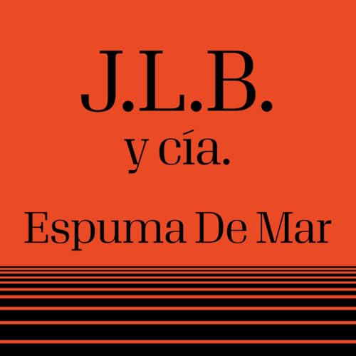 J.L.B. Y Cía