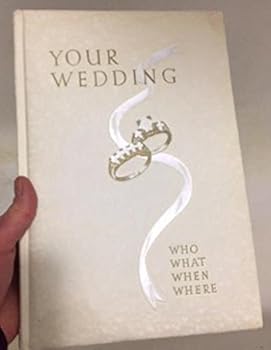 Unknown Binding Your wedding;: Who, what, when, where; Book