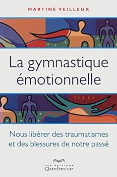 Paperback La gymnastique émotionnelle [French] Book