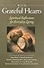 With Grateful Hearts : Spiritual Reflections for Everyday Living(Paperback) - 2010 Edition