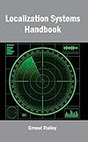 Localization Systems Handbook