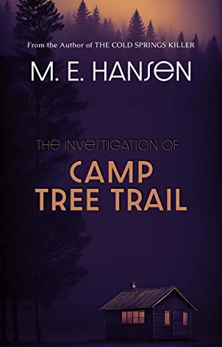 The Investigation Of Camp Tree Trail: Short Story #TOP19