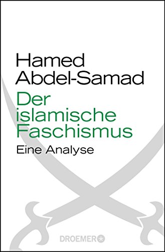 Der islamische Faschismus: Eine Analyse Der islamische Faschismus: Eine Analyse