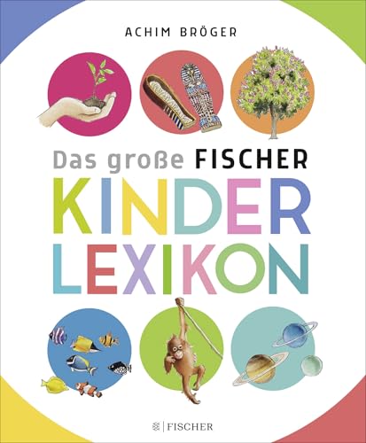 Bröger A.,Das große Fischer Kinderlexikon: Sachgeschichten zum...