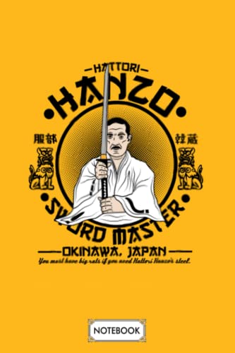 Hattori Hanzo Sword Master A56912 Notebook: Matte Finish Cover, Diary, Lined College Ruled Paper, 6x9 120 Pages, Planner, Journal