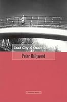 Lead City & Other Stories 187368729X Book Cover