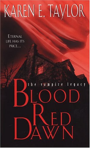 Blood Red Dawn: The Vampire Legacy