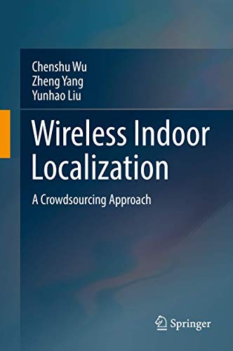 Wireless Indoor Localization: A Crowdsourcing Approach view 2