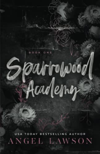 Sparrowood Academy (Book 1): High School Bully Romance