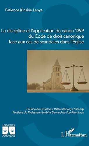La discipline et l’application du canon 1399 du Code de droit canonique face aux cas de scandales dans l’Eglise