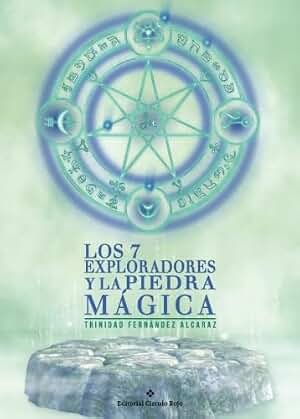 Los 7 exploradores y la piedra mágica (SIN COLECCION)