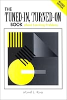 The Tuned-In Turned-On Book About Learning Problems 1571280901 Book Cover