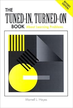 Paperback The Tuned-In Turned-On Book About Learning Problems Book