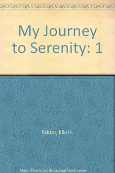 Paperback My Journey to Serenity : Learning to Set Reasonable Boundaries Book