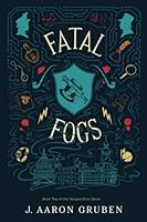 Fatal Fogs 1955639043 Book Cover