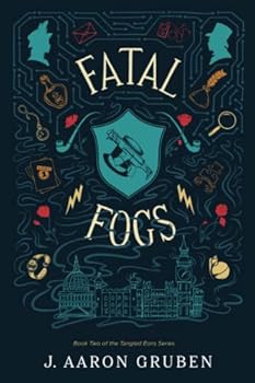 Paperback Fatal Fogs (The Tangled Eons Series) Book