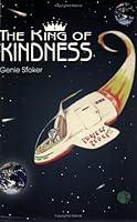 The King of Kindness 1555238688 Book Cover