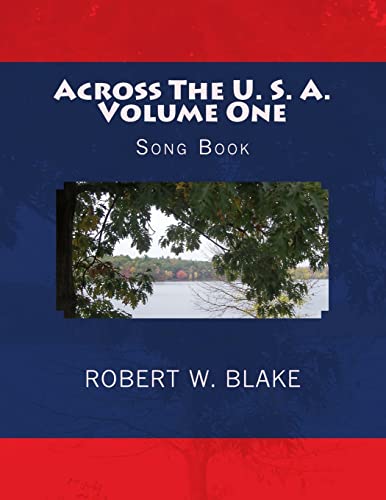Across The U. S. A. Volume One: Song Book