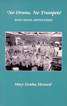 Paperback No Drums, No Trumpets: Red Cross Adventure Book