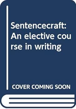 Paperback Sentencecraft: An elective course in writing Book