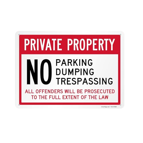 SmartSign Private Property - No Parking Dumping Trespassing All Offenders Will Be Prosecuted Metal Sign 14 x 10 inch 40 mil Laminated Rustproof Aluminum Red and White Made in USA