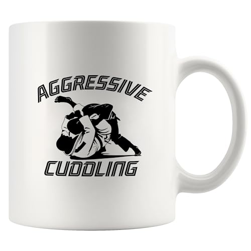 Panvola Jiu Jitsu Aggressive Cuddling Funny Jiu Jitsu Gifts Jiujitsu Coach Player Funny Sarcastic Novelty Drinkware Ceramic Mug 11 oz