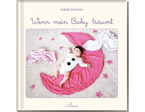 Wenn mein Baby träumt Wenn mein Baby träumt