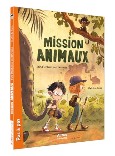 Mission animaux, Tome 1 : SOS éléphants en détresse