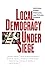 Local Democracy Under Siege: Activism, Public Interests, and Private Politics
