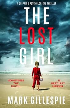 Hardcover The Lost Girl: a gripping psychological thriller Book