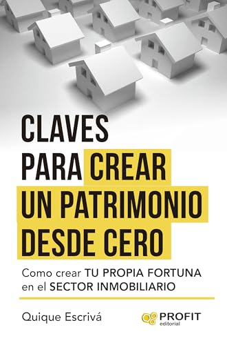 Portada de Claves para crear un patrimonio desde cero