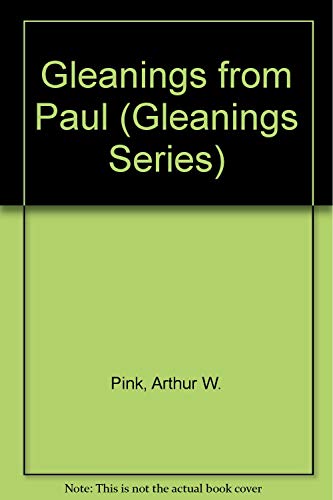 Gleanings from Paul (Gleanings Series) 1881230058 Book Cover