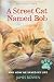 A Street Cat Named Bob: And How He Saved My Life