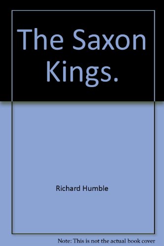The Saxon Kings.