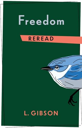 Freedom Reread (Rereadings)