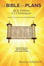 Download La Bible en Plans – De la Genèse à 2 Chroniques: Plans détaillés, au fil du texte, avec annotations PDF