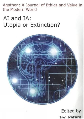 AI and IA: Utopia or Extinction?