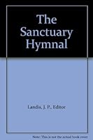 The Sanctuary Hymnal - United Brethren in Christ B00418U8WM Book Cover