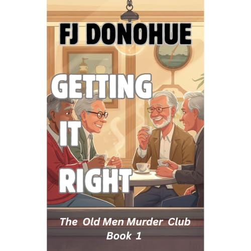 Getting It Right Audiolibro Por FJ Donohue arte de portada