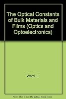 The Optical Constants of Bulk Materials and Films (Series on Optics and Optoelectronics) 0852741685 Book Cover