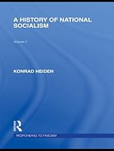 A History of National Socialism (RLE Responding to Fascism) (Routledge Library Editions)