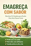  Emagreça com sabor (English Edition)