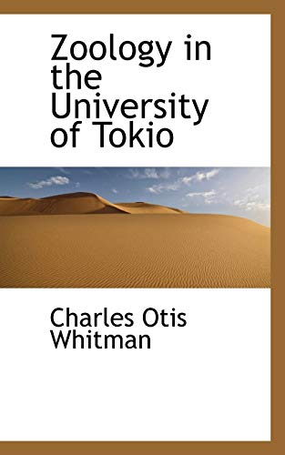 Zoology in the University of Tokio