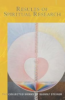 Results of Spiritual Research: (CW 62) - Book  of the Collected Works of Rudolf Steiner