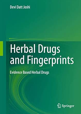 Herbal Drugs and Fingerprints: Evidence Based Herbal Drugs 2012th Edition book cover